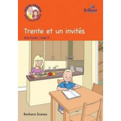 Trente et un Invites (Thirty One Guests): Trente et un invites (Thirty one guests) Storybook Part 1, Unit 11