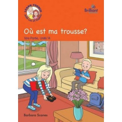 Ou est ma Trousse? (Where's My Pencil Case?): Ou est ma trousse? (Where's my pencil case?) Storybook Part 1, Unit 14
