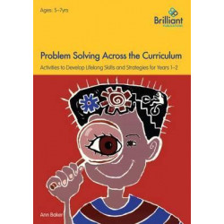 Problem Solving Across the Curriculum, 5-7 Year Olds