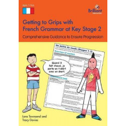 Getting to Grips with French Grammar at Key Stage 2