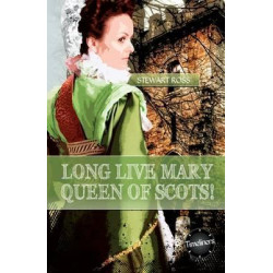 Long Live Mary, Queen of Scotts!