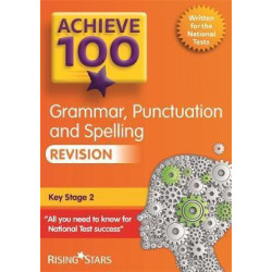 Achieve 100+ Grammar, Punctuation & Spelling Revision