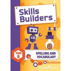 Skills Builders Spelling and Vocabulary Year 6 Pupil Book new edition