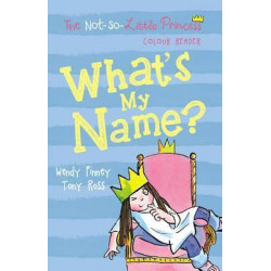 What's My Name? (The Not So Little Princess)
