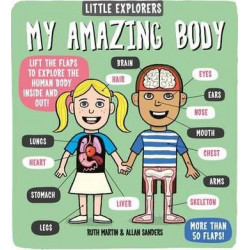 Little Explorers: My Amazing Body