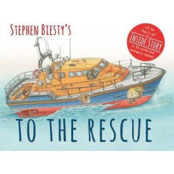 Stephen Biesty's To The Rescue
