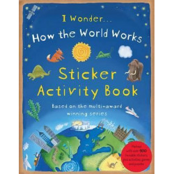 How the World Works: Sticker Activity Book