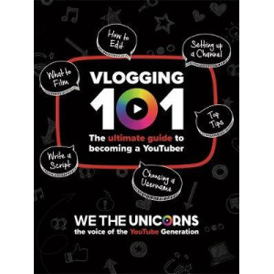 We The Unicorns: Vlogging 101
