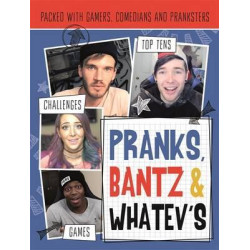 Pranks, Bants & Whatev's FanBook
