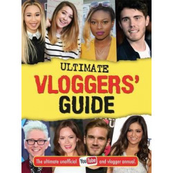 Ultimate Vloggers' Guide