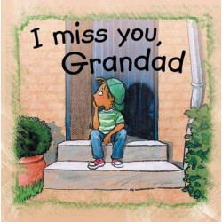 I Miss You Grandad