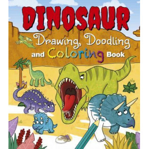 Dinosaur Drawing, Doodling and Coloring Book