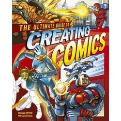 The Ultimate Guide to Creating Comics