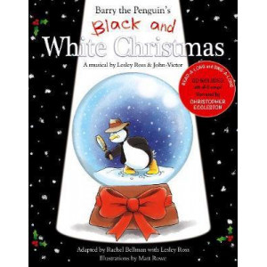 Barry the Penguin's Black and White Christmas