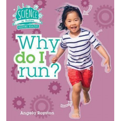 Science in Action: Keeping Healthy - Why Do I Run?