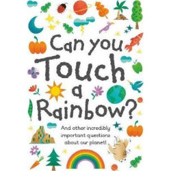 Little Know-it All: Can You Touch a Rainbow?