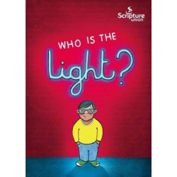 Who is the Light?