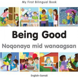 My First Bilingual Book - Being Good - French-english