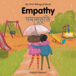 My First Bilingual Book-Empathy (English-Bengali)