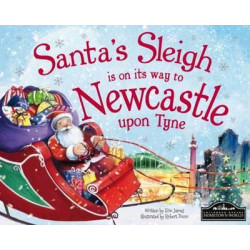 Santa's Sleigh is on its Way to Newcastle Upon Tyne