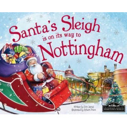 Santa's Sleigh is on its Way to Nottingham