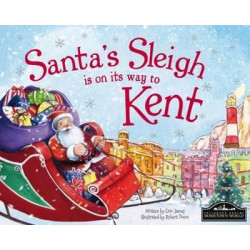 Santa's Sleigh is on its to Kent
