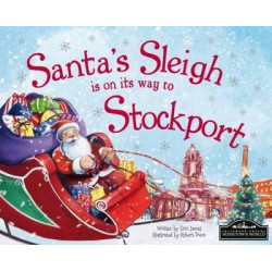 Santa's Sleigh is on its Way to Stockport