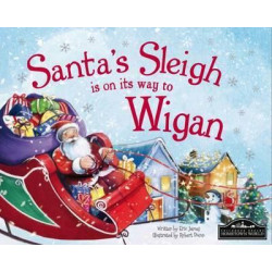 Santa's Sleigh is on it's Way to Wigan