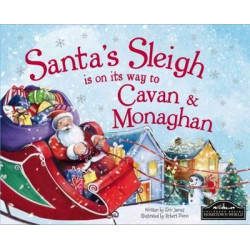 Santa's Sleigh is on it's Way to Monaghan and Cavan
