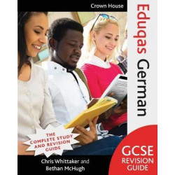 Eduqas GCSE Revision Guide German