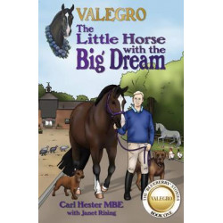 Valegro - The Little Horse with the Big Dream