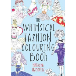The Whimsical Fashion Colouring Book