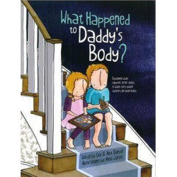 What Happened to Daddy's Body?