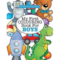My First Colouring Book for Boys ( Crazy Colouring for Kids)