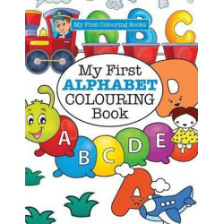 My First Alphabet Colouring Book ( Crazy Colouring for Kids)