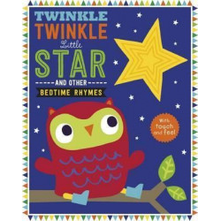 Twinkle, Twinkle Little Star and Other Nursery Rhymes