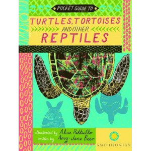 Pocket Guide to Turtles, Snakes and other Reptiles