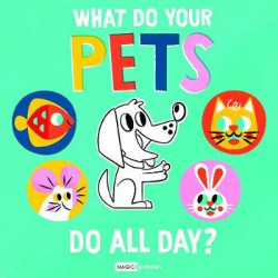 Magic Windows: What Do Your Pets Do All Day?