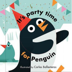 Little Faces It's Party Time for Penguin