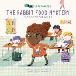 SEN Superpowers: The Rabbit Food Mystery