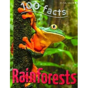 100 Facts - Rainforests
