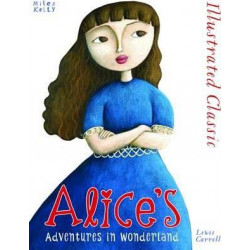 Illustrated Classic: Alice's Adventures in Wonderland