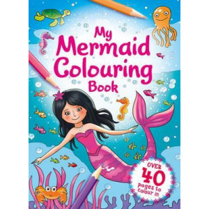 My Mermaid Colouring Book