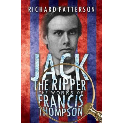 Jack the Ripper, the Works of Francis Thompson
