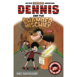Dennis and the Chamber of Mischief