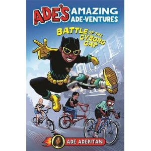 Ade's Amazing Ade-ventures: Battle of the Cyborg Cat