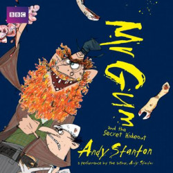 Mr Gum and the Secret Hideout: Children's Audio Book