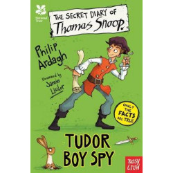 National Trust: The Secret Diary of Thomas Snoop, Tudor Boy Spy