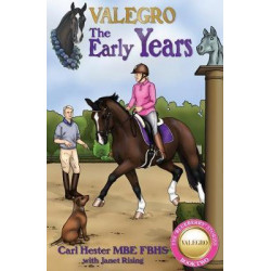 Valegro - The Early Years