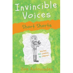 Invincible Voices: Short Shorts